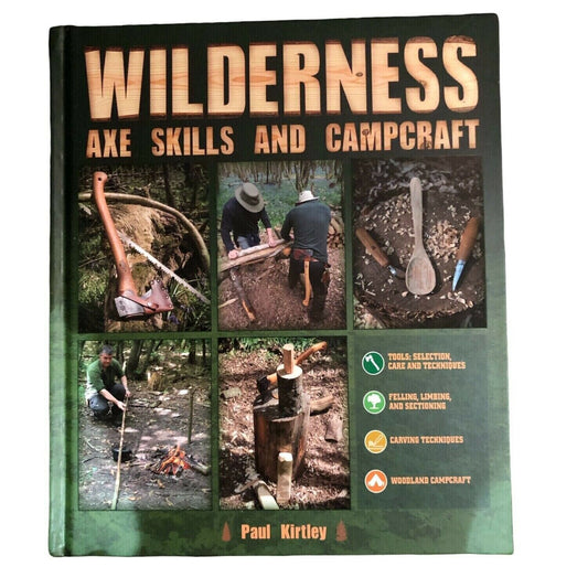 Paul Kirtley Axe skills and Campcraft Book