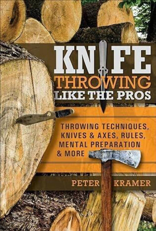 Knife throwing like the pros by Peter Kramer Hardback